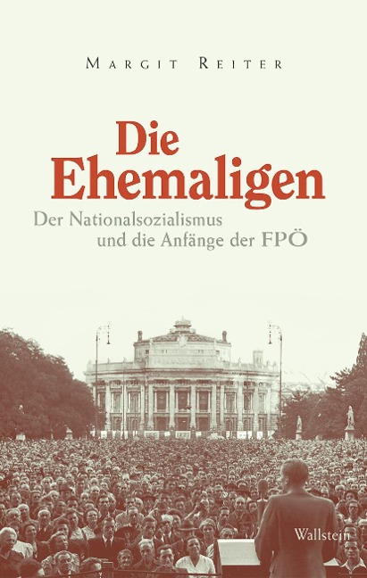 Die Ehemaligen - Margit Reiter