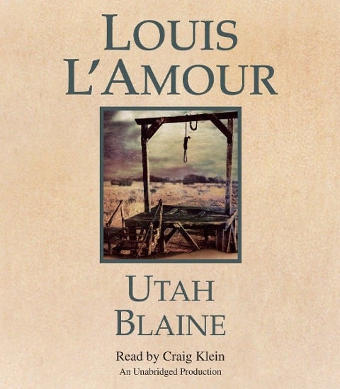 Utah Blaine - Louis L'Amour