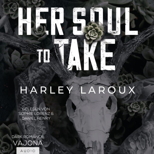 Her Soul To Take - Harley Laroux