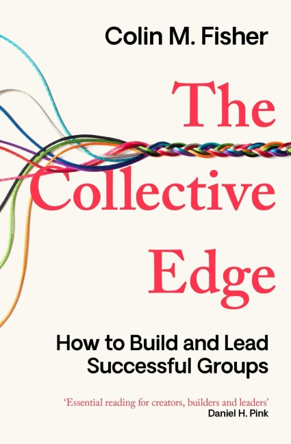 The Collective Edge - Colin M. Fisher