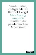 Cover-Bild zum Titel 'Gleichzeitig ungleich' von 'Sarah Herbst, Rüdiger Mautz, Berthold Vogel'