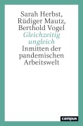Cover-Bild zum Titel 'Gleichzeitig ungleich' von 'Sarah Herbst, Rüdiger Mautz, Berthold Vogel'