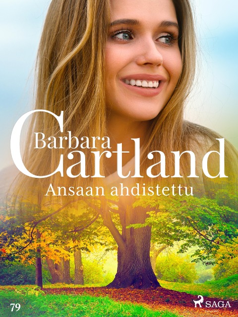 Ansaan ahdistettu - Barbara Cartland