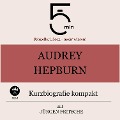 Cover-Bild zum Titel 'Audrey Hepburn: Kurzbiografie kompakt' von 'Jürgen Fritsche, Minuten, Minuten Biografien'