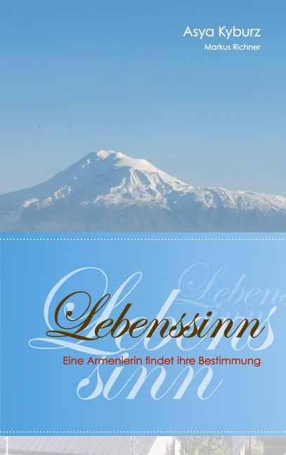 Lebenssinn - Asya Kyburz, Markus Richner
