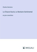 Cover-Bild zum Titel 'La Chauve-Souris; Le Bestiaire Sentimental' von 'Charles Derennes'