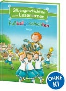 Cover-Bild zum Titel 'Silbengeschichten zum Lesenlernen - Fußballgeschichten' von 'Thilo'