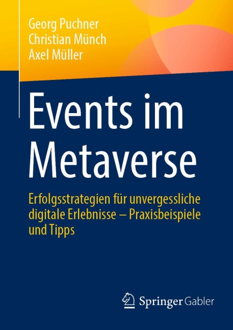 Events im Metaverse - Georg Puchner, Christian Münch, Axel Müller