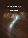 In Between The Blankets - Alis_A