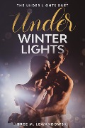 Cover-Bild zum Titel 'Under Winter Lights: Part One' von 'Bree M. Lewandowski'