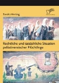 Cover-Bild zum Titel 'Rechtliche und tatsächliche Situation palästinensischer Flüchtlinge' von 'Sandra Herting'