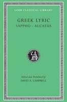 Greek Lyric, Volume I - Sappho, Alcaeus