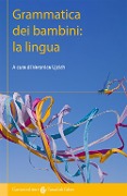 Cover-Bild zum Titel 'Grammatica dei bambini: la lingua' von ''