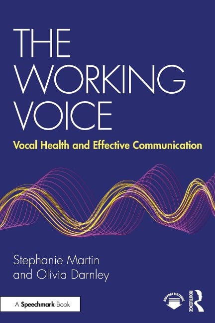 The Working Voice - Stephanie Martin, Olivia Darnley