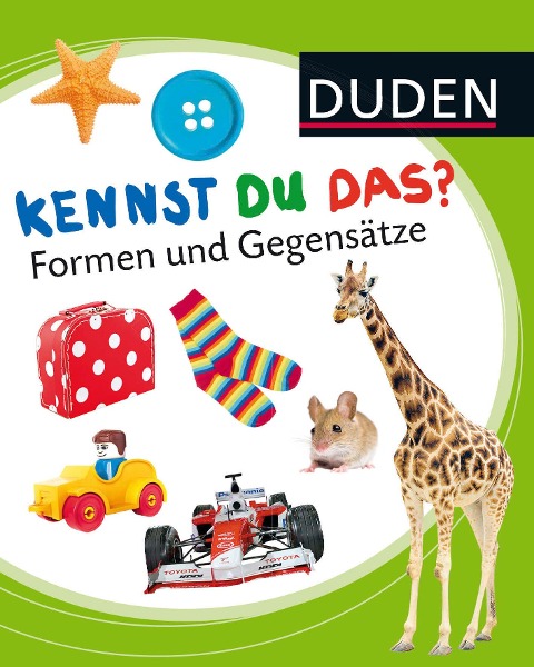 Kennst du das? Formen und Gegensätze - 