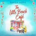 The Little Beach Café - Sarah Hope