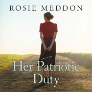 Cover-Bild zum Titel 'Her Patriotic Duty' von 'Rosie Meddon'