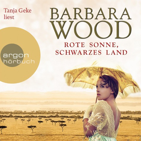 Rote Sonne, schwarzes Land - Barbara Wood