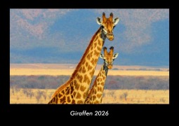 Cover-Bild zum Titel 'Giraffen 2026 Fotokalender DIN A3' von 'Tobias Becker'