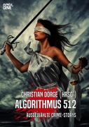 Cover-Bild zum Titel 'ALGORITHMUS 512' von 'Christian Dörge, John H. Dirck, Mary Kittredge, Earle N. Lord'