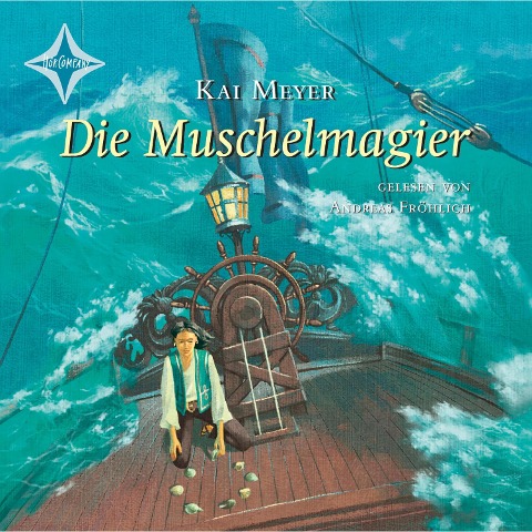 Die Muschelmagier - Kai Meyer