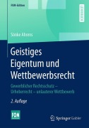 Cover-Bild zum Titel 'Geistiges Eigentum und Wettbewerbsrecht' von 'Sönke Ahrens'