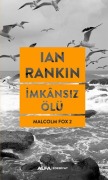 Cover-Bild zum Titel 'Imkansiz Ölü' von 'Ian Rankin'
