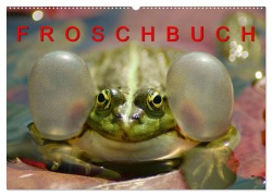Cover-Bild zum Titel 'FROSCHBUCH (Wandkalender 2026 DIN A2 quer), CALVENDO Monatskalender' von 'Bogna Mazunov'