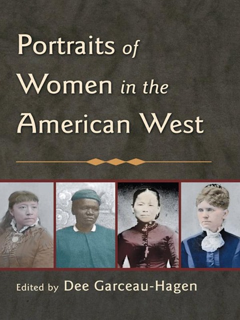Portraits of Women in the American West - 