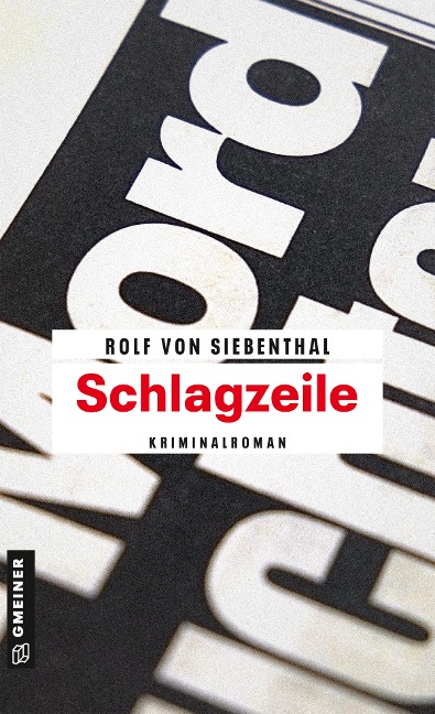 Schlagzeile - Rolf von Siebenthal