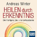 Starthilfe-Hörbuch-Download für das Buch "Heilen durch Erkenntnis" - Andreas Winter