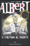 Cover-Bild zum Titel 'Albert e i fantasmi del passato' von 'Laura Zannoni'