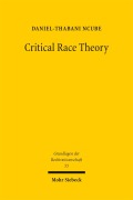 Cover-Bild zum Titel 'Critical Race Theory' von 'Daniel-Thabani Ncube'