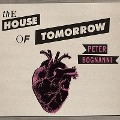 The House of Tomorrow - Peter Bognanni