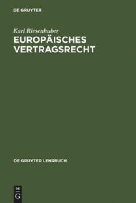 Europäisches Vertragsrecht - Karl Riesenhuber