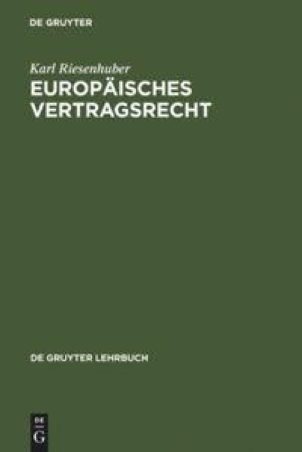 Europäisches Vertragsrecht - Karl Riesenhuber