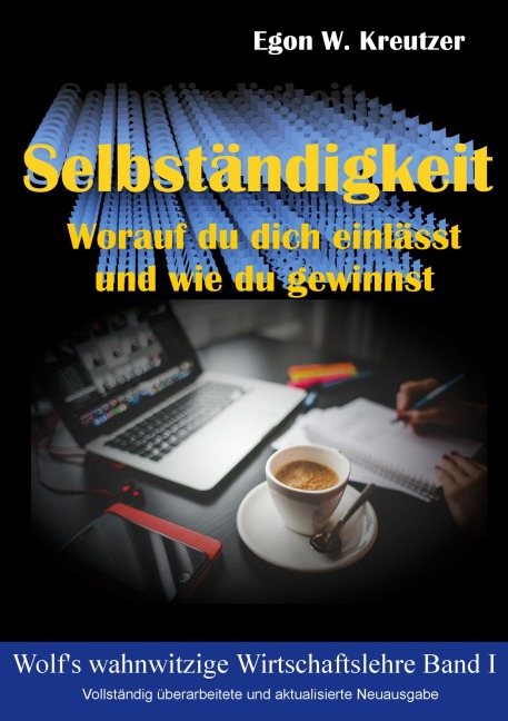 Selbständigkeit - Egon W. Kreutzer