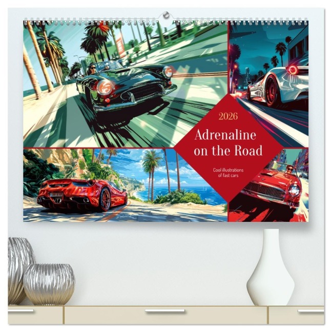 Adrenaline on the Road (High Quality Premium Wall Calendar 2026 DIN A2 landscape),CALVENDO 12 Month Wall Calendar - Kerstin Waurick