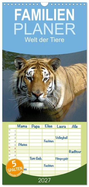 Familienplaner 2027 - Welt der Tiere mit 5 Spalten (Wandkalender, 21 x 45 cm) CALVENDO - Tanja Riedel