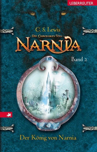 Die Chroniken von Narnia - Der König von Narnia (Bd. 2) - C. S. Lewis