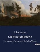 Cover-Bild zum Titel 'Un Billet de loterie' von 'Jules Verne'