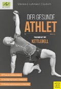 Der gesunde Athlet - Martin Strietzel, Jörn Lühmann, Carsten Güttich
