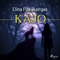 Cover-Bild zum Titel 'Kajo' von 'Elina Pitkäkangas'