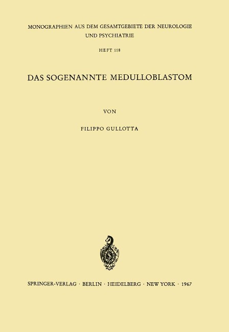 Das Sogenannte Medulloblastom - F. Gullota
