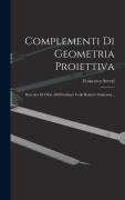 Cover-Bild zum Titel 'Complementi Di Geometria Proiettiva' von 'Severi'