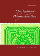 Cover-Bild zum Titel 'Opa Reisinger¿s Briefmarkenalbum' von 'Georg Reisinger'