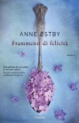 Cover-Bild zum Titel 'Frammenti di felicità' von 'Anne Østby'