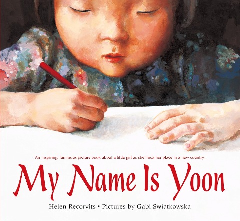 My Name Is Yoon - Helen Recorvits