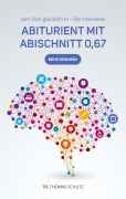 Cover-Bild zum Titel 'Abiturient mit Abischnitt 0,67' von 'Thomas Schutz'