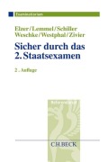 Cover-Bild zum Titel 'Sicher durch das 2. Staatsexamen' von 'Oliver Elzer, Ulrike Lemmel, Gernot Schiller, Johanna Weschke, Karsten Westphal'